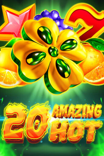 20 Amazing Hot ига на фантики | MaxBet без риска