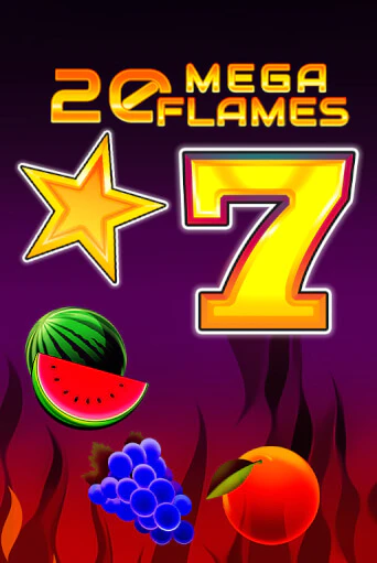 20 Mega Flames ига на фантики | MaxBet без риска