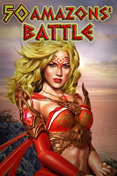 50 Amazons' Battle ига на фантики | MaxBet без риска