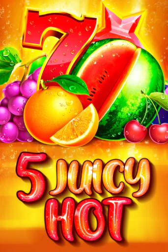 5 Juicy Hot ига на фантики | MaxBet без риска