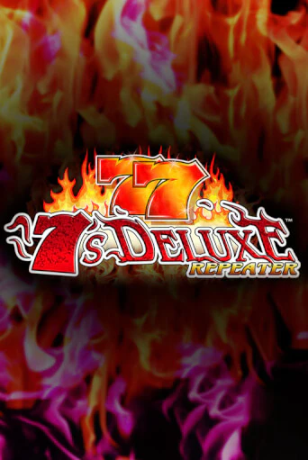 7s Deluxe Repeater ига на фантики | MaxBet без риска