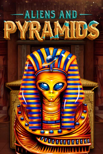 Aliens & Pyramids ига на фантики | MaxBet без риска