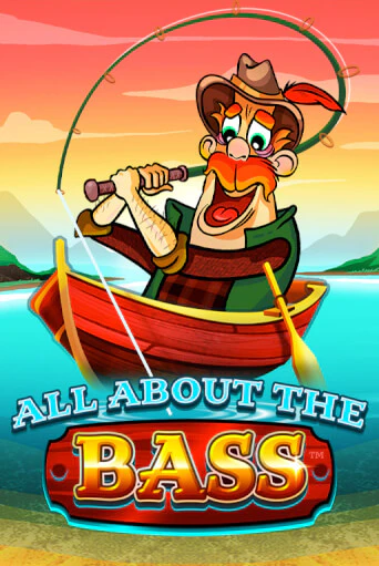 All About the Bass™ ига на фантики | MaxBet без риска