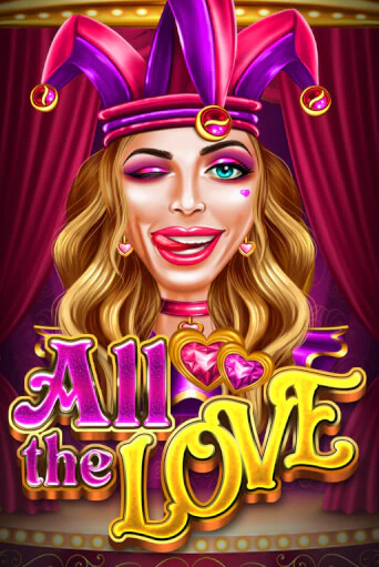 All The Love ига на фантики | MaxBet без риска