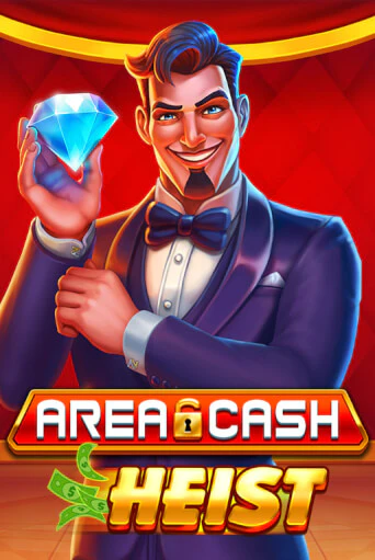 Area Cash™ Heist ига на фантики | MaxBet без риска