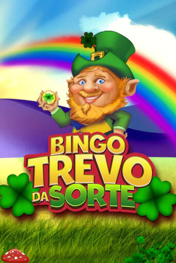 Bingo Trevo da Sorte ига на фантики | MaxBet без риска