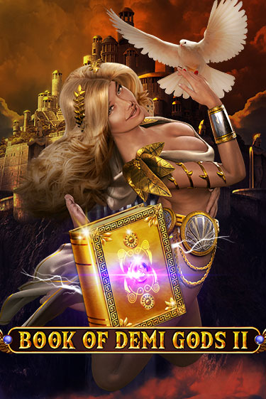 Book Of Demi Gods II ига на фантики | MaxBet без риска