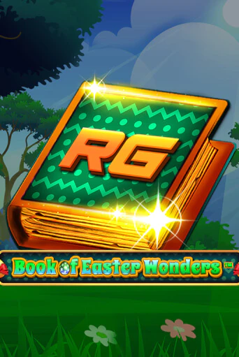 Book Of Easter Wonders ига на фантики | MaxBet без риска