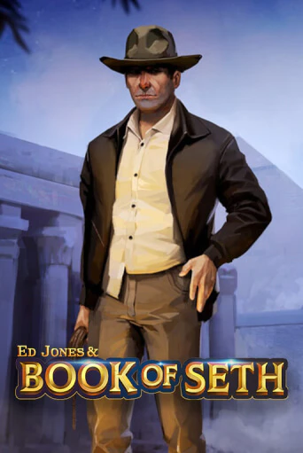 Ed Jones and Book of Seth ига на фантики | MaxBet без риска
