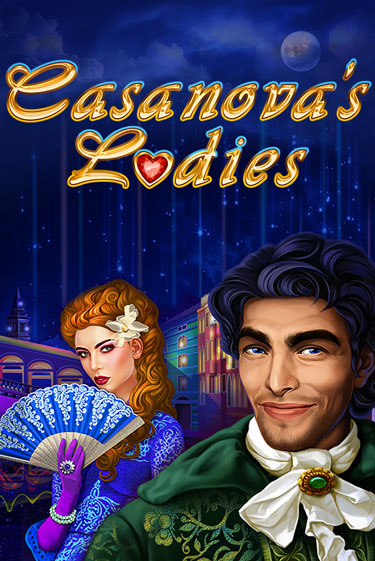 Casanova's Ladies ига на фантики | MaxBet без риска