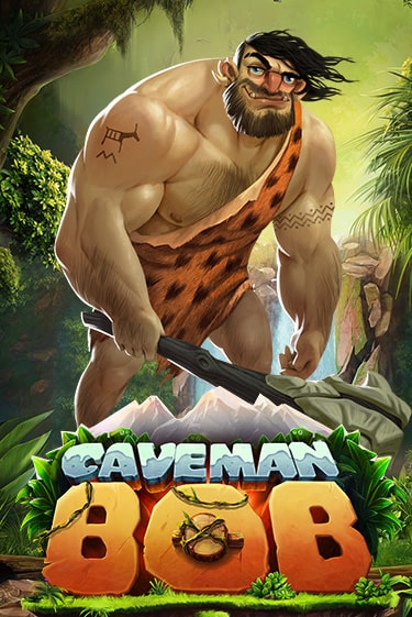 Caveman Bob ига на фантики | MaxBet без риска