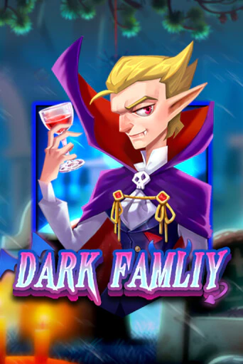 Dark Family ига на фантики | MaxBet без риска