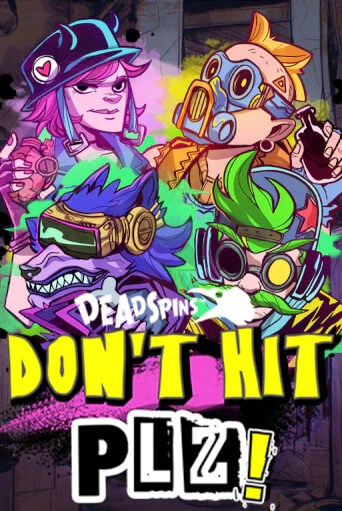 Don’t Hit Plz ига на фантики | MaxBet без риска
