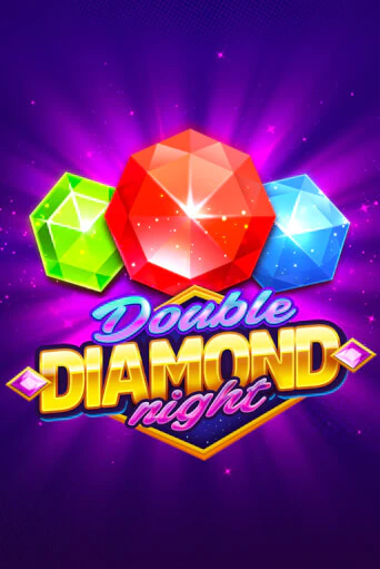 Double Diamond Night ига на фантики | MaxBet без риска