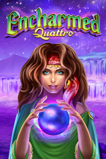 Encharmed Quattro ига на фантики | MaxBet без риска