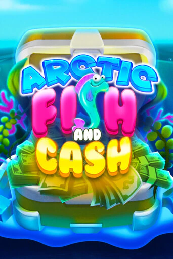 Fish And Cash Arctic ига на фантики | MaxBet без риска