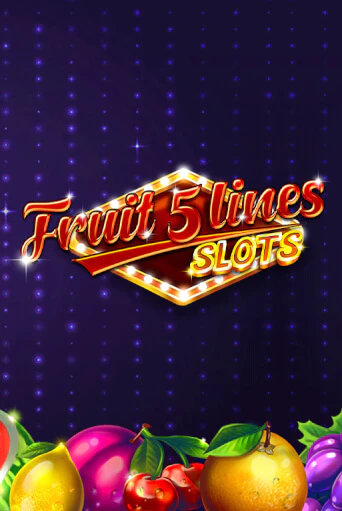 Fruit 5 Lines ига на фантики | MaxBet без риска