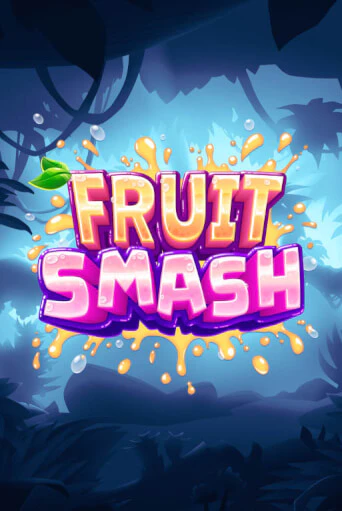 Fruit Smash ига на фантики | MaxBet без риска
