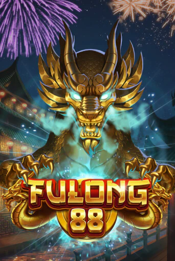 Fulong 88 ига на фантики | MaxBet без риска