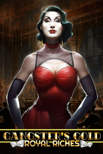 Gangsters Gold - Royal Riches ига на фантики | MaxBet без риска