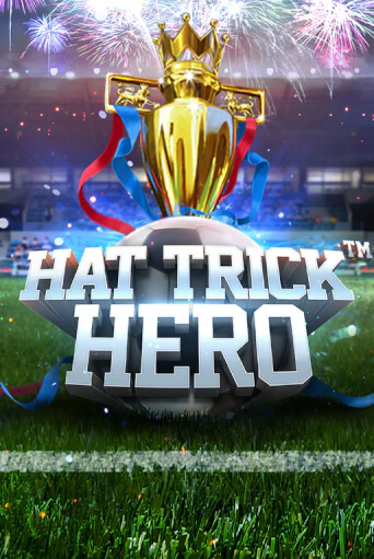 Hat Trick Hero ига на фантики | MaxBet без риска