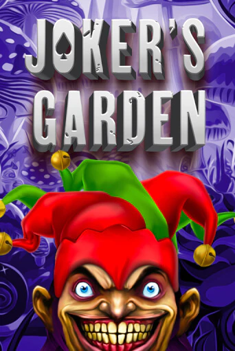 Joker's Garden ига на фантики | MaxBet без риска