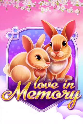 Love In Memory ига на фантики | MaxBet без риска