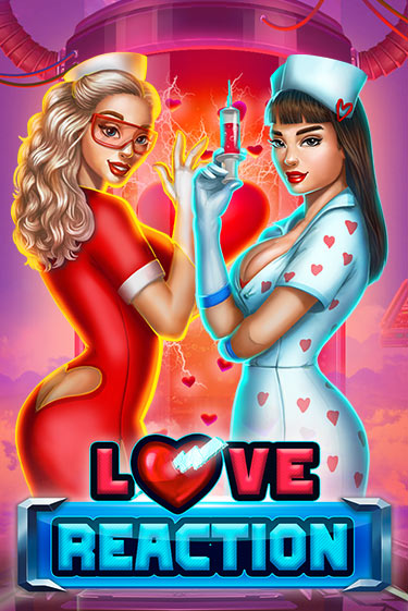 Love Reaction ига на фантики | MaxBet без риска