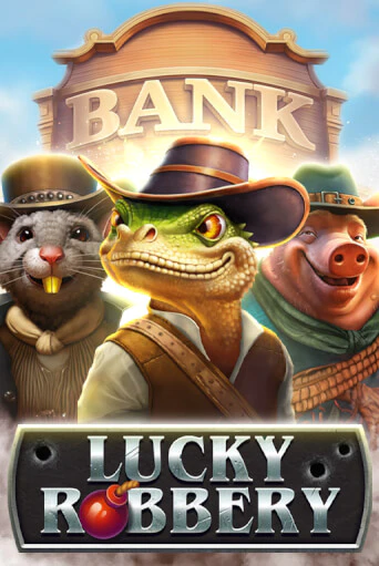 Lucky Robbery ига на фантики | MaxBet без риска