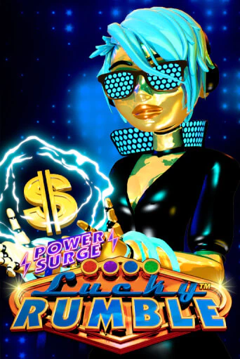Lucky Rumble Power Surge ига на фантики | MaxBet без риска