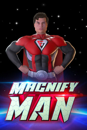 Magnify Man ига на фантики | MaxBet без риска