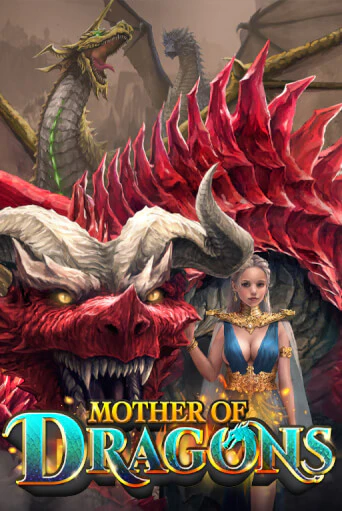 Mother of Dragons ига на фантики | MaxBet без риска