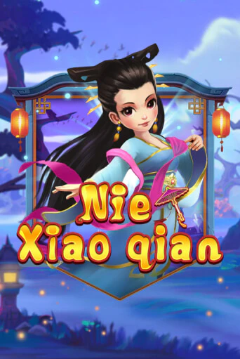 Nie Xiaoqian ига на фантики | MaxBet без риска