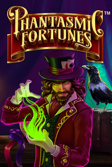 Phantasmic Fortunes ига на фантики | MaxBet без риска