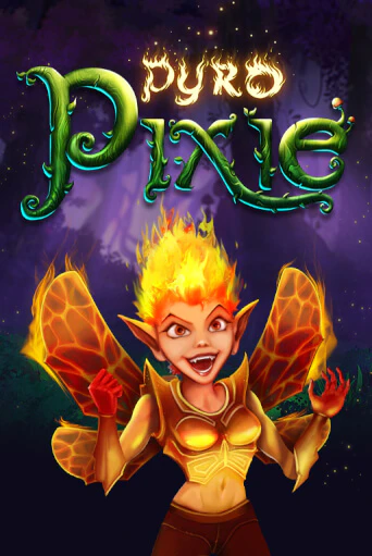 Pyro Pixie ига на фантики | MaxBet без риска