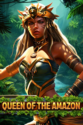 Queen Of The Amazon ига на фантики | MaxBet без риска