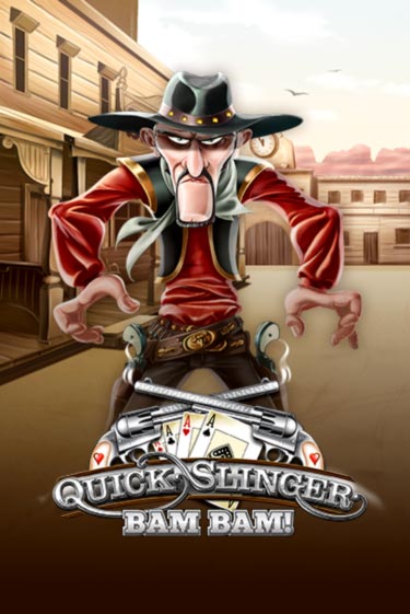 Quick Slinger Bam Bam ига на фантики | MaxBet без риска