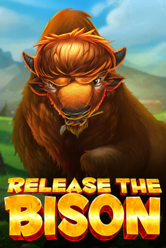 Release the Bison ига на фантики | MaxBet без риска
