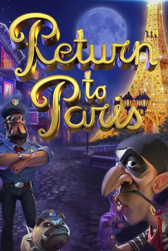 Return to Paris ига на фантики | MaxBet без риска