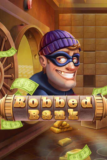 Robbed Bank ига на фантики | MaxBet без риска