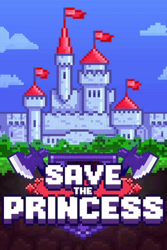 Save the Princess ига на фантики | MaxBet без риска