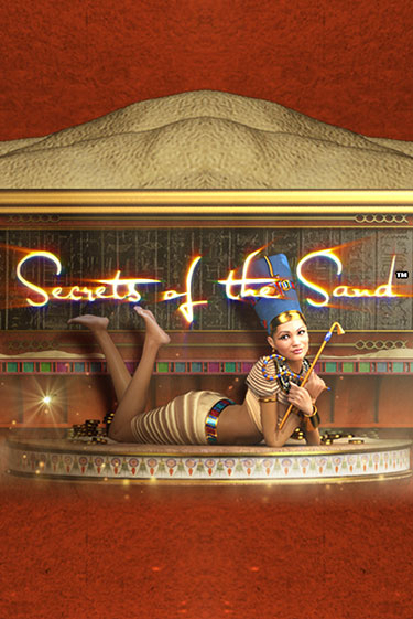 Secrets of the Sand ига на фантики | MaxBet без риска