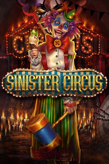 Sinister Circus ига на фантики | MaxBet без риска