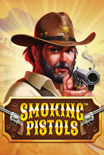 Smoking Pistols ига на фантики | MaxBet без риска