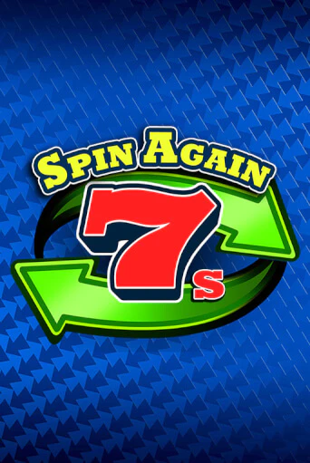 Spin Again 7s ига на фантики | MaxBet без риска