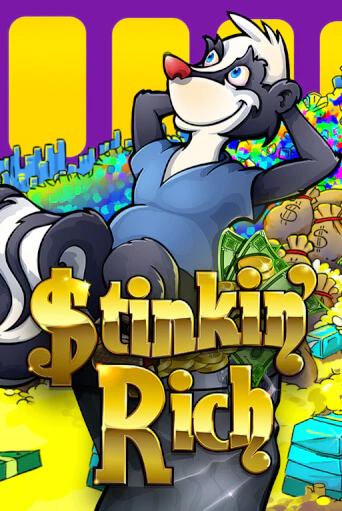 Stinkin’ Rich ига на фантики | MaxBet без риска