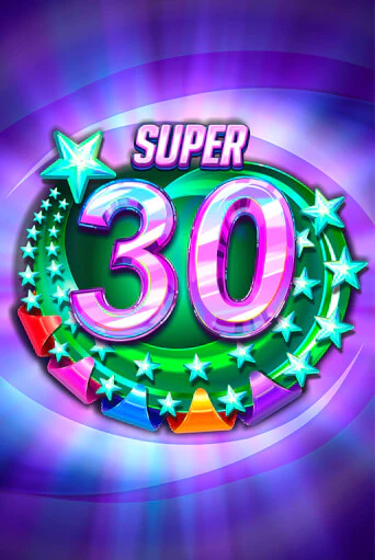 Super 30 Stars  ига на фантики | MaxBet без риска