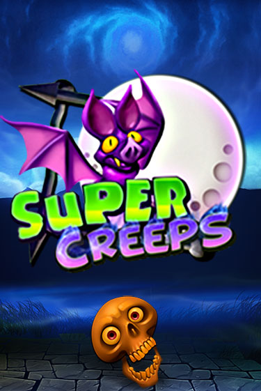 Super Creeps ига на фантики | MaxBet без риска