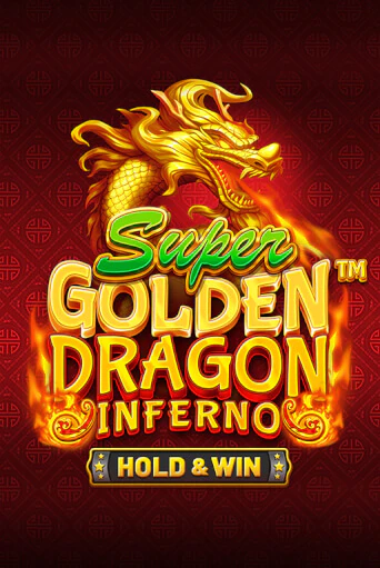 Super Golden Dragon Inferno ига на фантики | MaxBet без риска