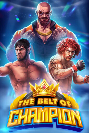 The Belt of Champion ига на фантики | MaxBet без риска